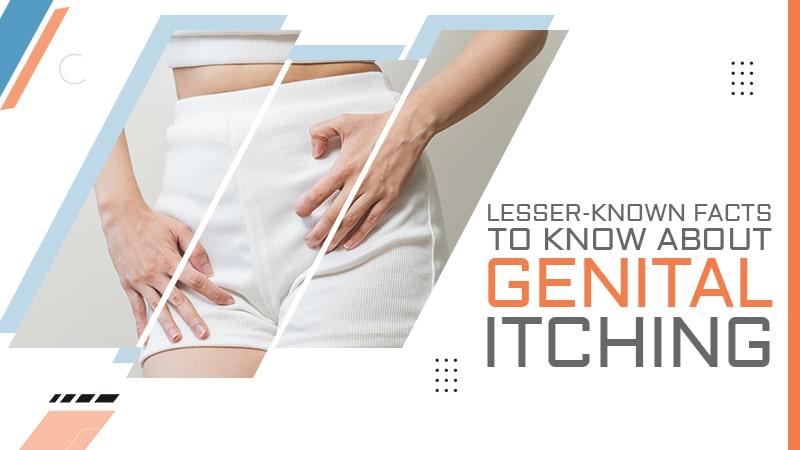 Genital Itching: Possible Causes, Treatments and Prevention